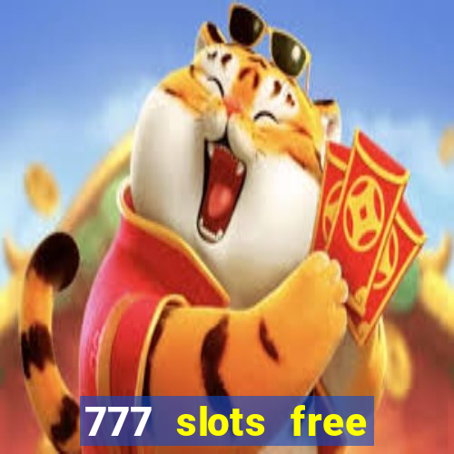 777 slots free vegas slots