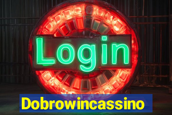 Dobrowincassino