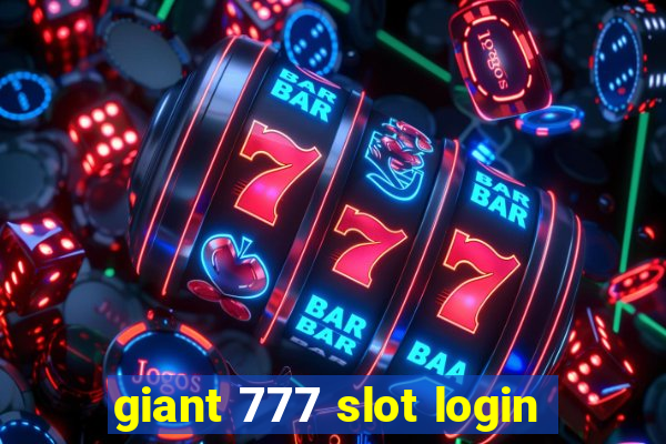 giant 777 slot login