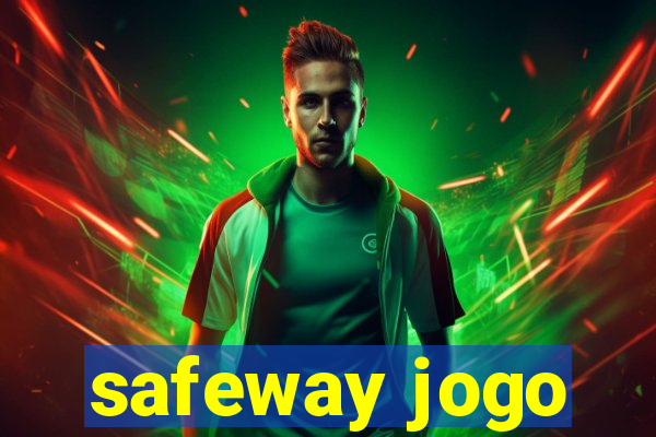 safeway jogo