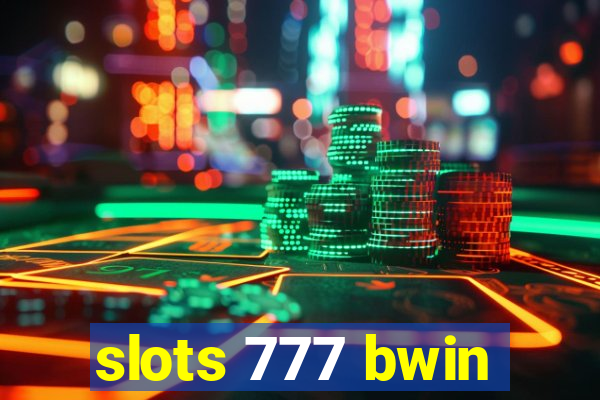 slots 777 bwin