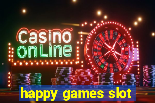 happy games slot