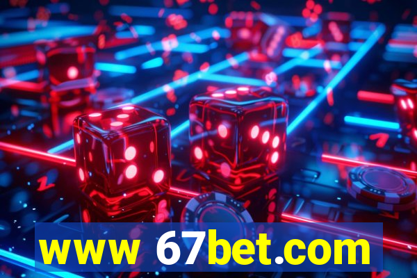 www 67bet.com