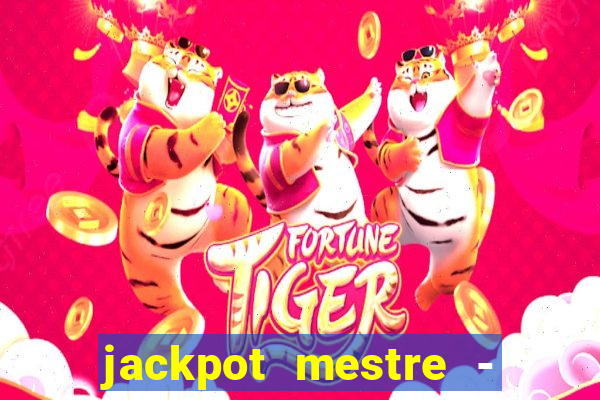 jackpot mestre - casino slots