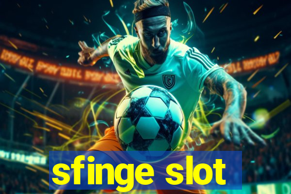 sfinge slot