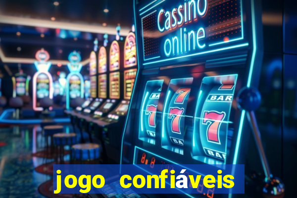 jogo confiáveis que ganha dinheiro