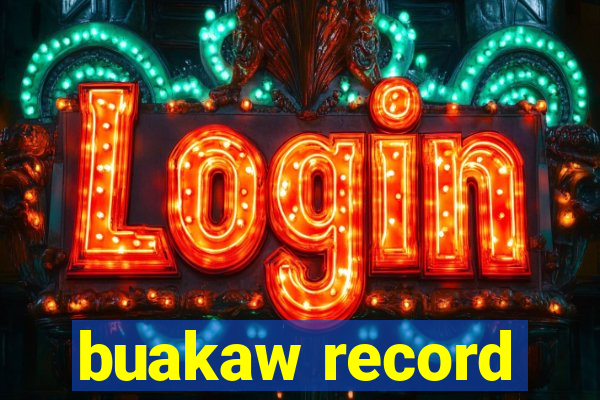 buakaw record