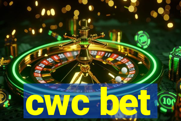 cwc bet