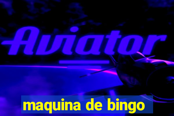 maquina de bingo