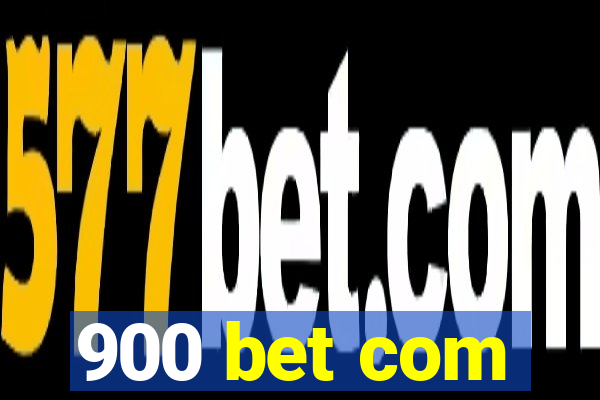 900 bet com