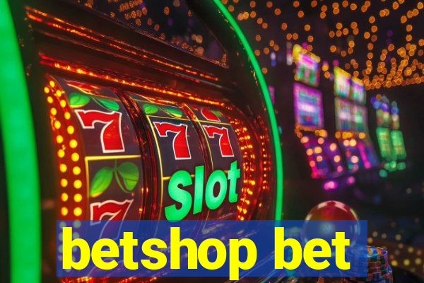 betshop bet