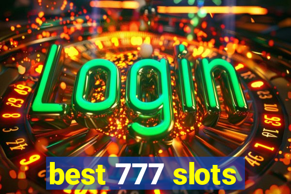 best 777 slots