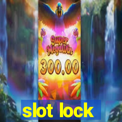 slot lock