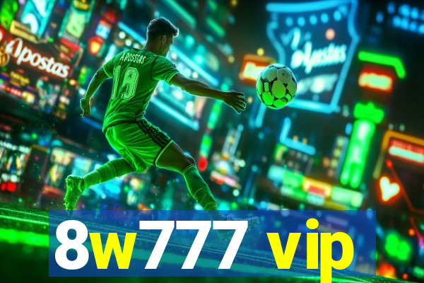 8w777 vip