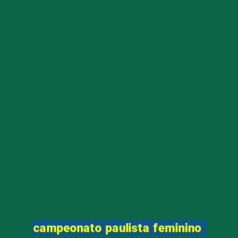 campeonato paulista feminino