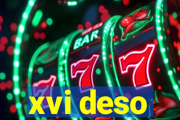 xvi deso