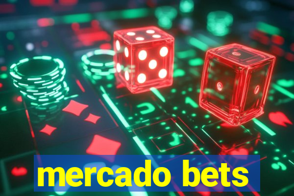 mercado bets