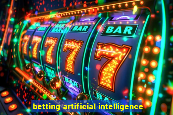 betting artificial intelligence