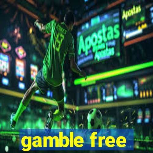 gamble free