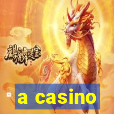 a casino