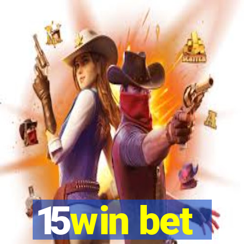 15win bet