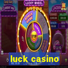 luck casino