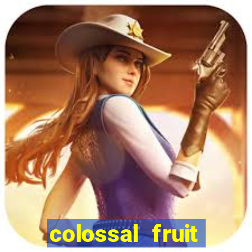 colossal fruit smash slot