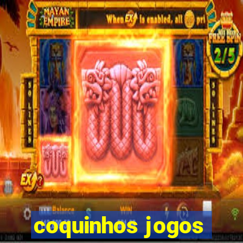 coquinhos jogos