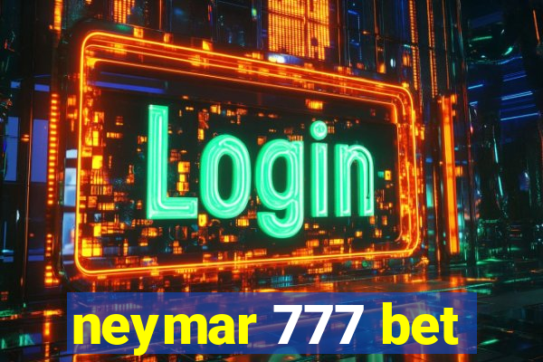 neymar 777 bet