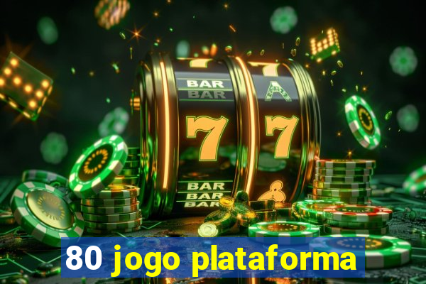 80 jogo plataforma