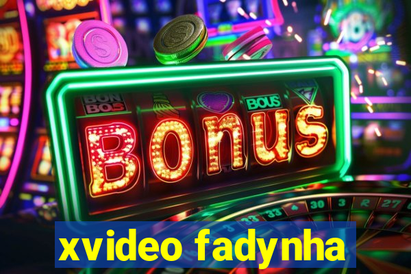 xvideo fadynha