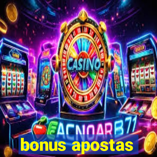 bonus apostas