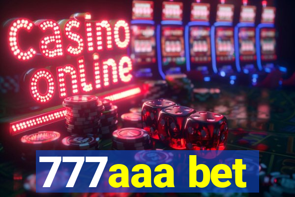 777aaa bet