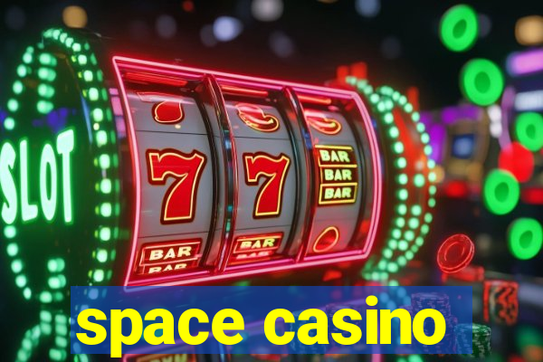 space casino