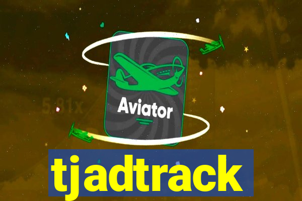 tjadtrack