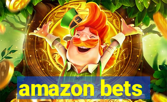 amazon bets