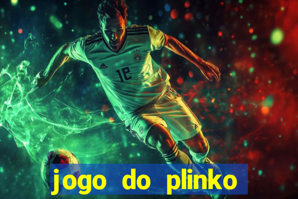 jogo do plinko paga mesmo