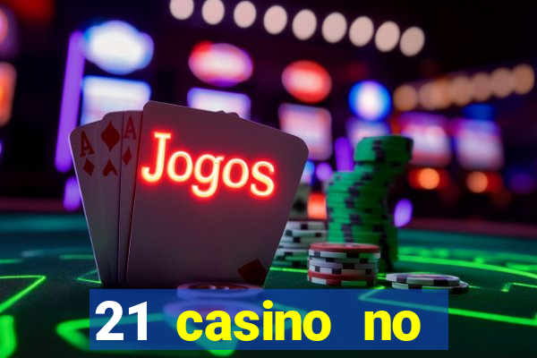 21 casino no deposit bonus