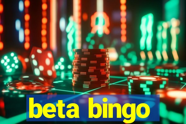 beta bingo