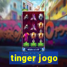 tinger jogo