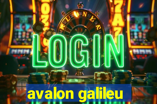 avalon galileu