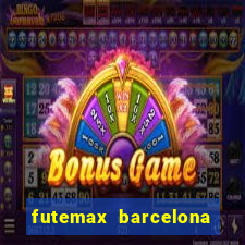 futemax barcelona ao vivo