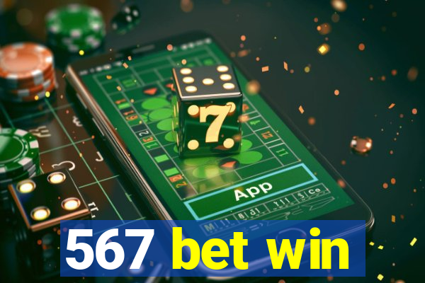 567 bet win