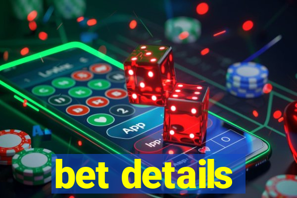 bet details