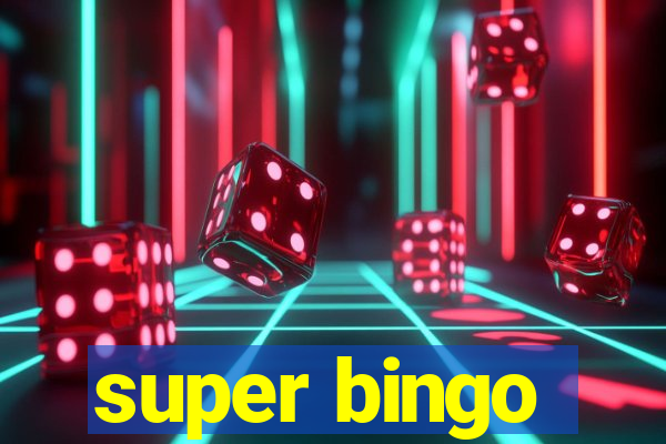 super bingo