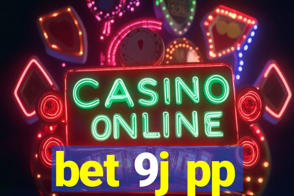 bet 9j pp