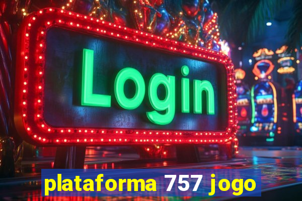 plataforma 757 jogo