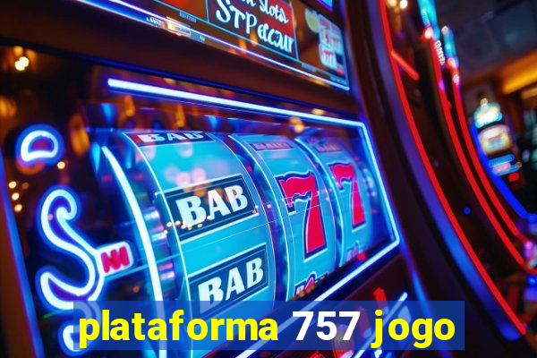 plataforma 757 jogo