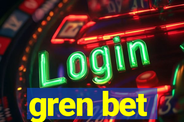 gren bet