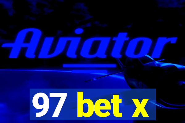 97 bet x